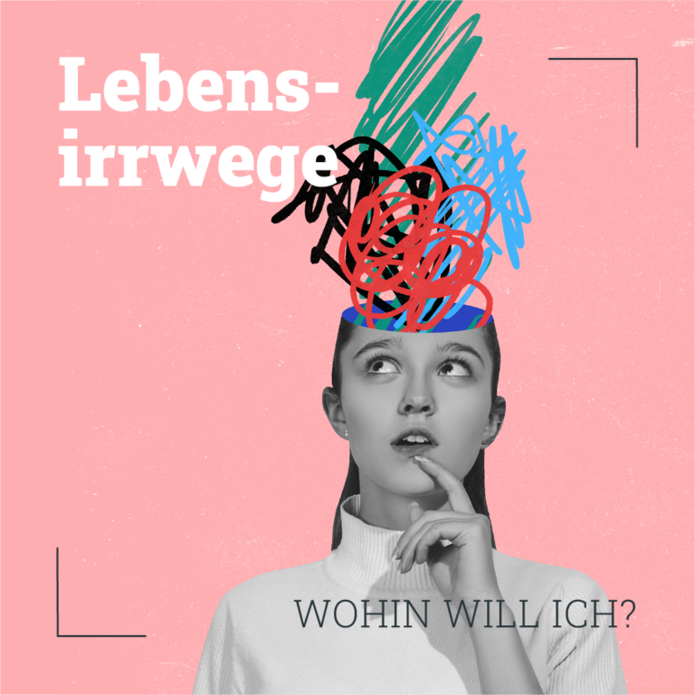 Veranstaltungsbild: Lebensirrwege – Wohin will ich?
